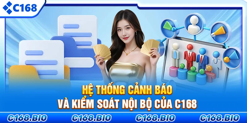 Hệ thống cảnh báo về trách nhiệm cờ bạc của C168