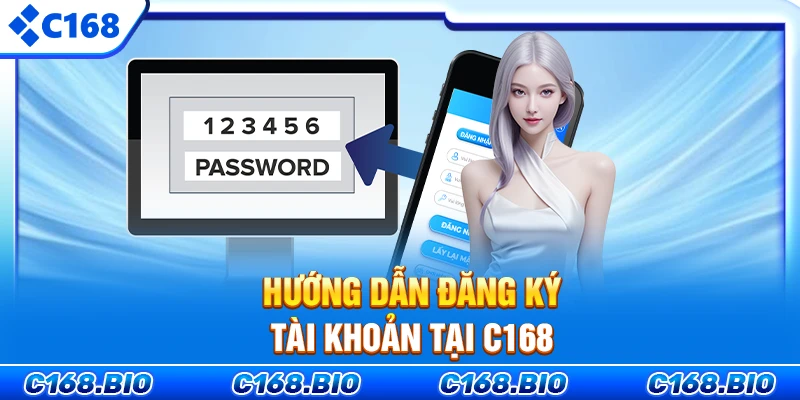 Hướng dẫn đăng ký tài khoản tại C168